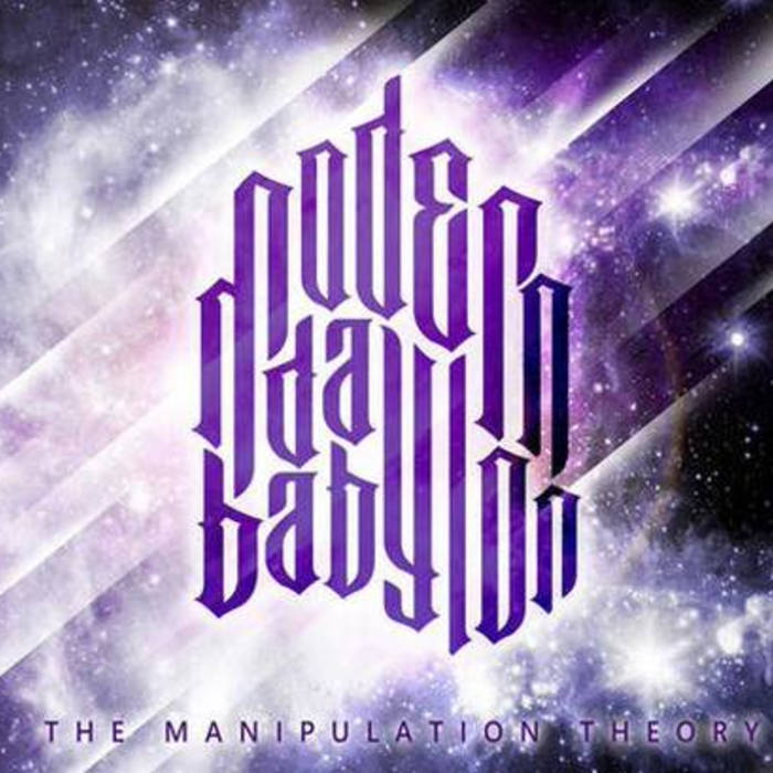 Modern Day Babylon - The Manipulation Theory (2011)