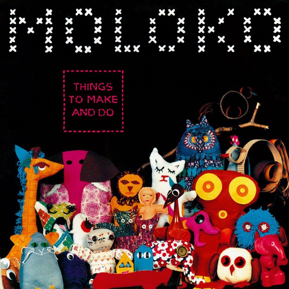Moloko - Things To Make And Do (2000)