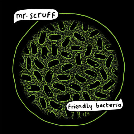 Mr Scruff - Friendly Bacteria (2014)