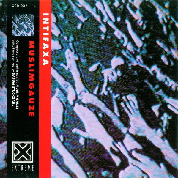 Muslimgauze - Intifaxa (1990)