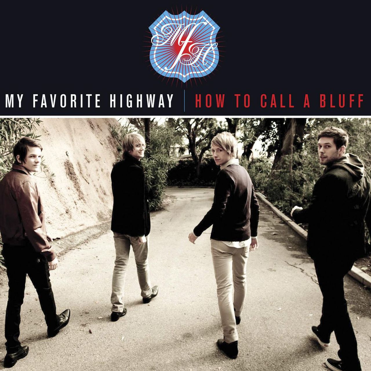 My Favorite Highway - How to Call a Bluff (2009)
