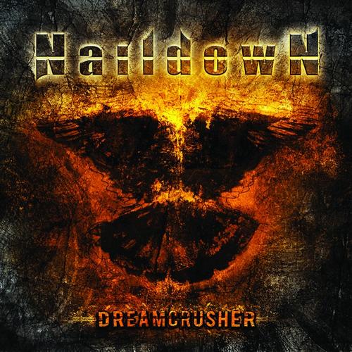 Naildown - Dreamcrusher (2007)