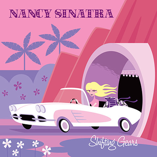 Nancy Sinatra - Shifting Gears (2013)