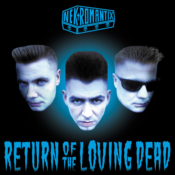 Nekromantix - Return Of The Loving Dead (2002)