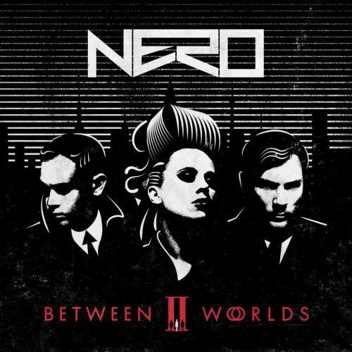 Nero - Between II Worlds (2015)