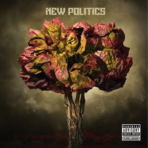 New Politics - New Politics (2010)