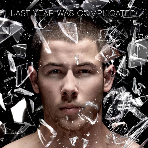 Nick Jonas - Last Year Was Complicated (2016)