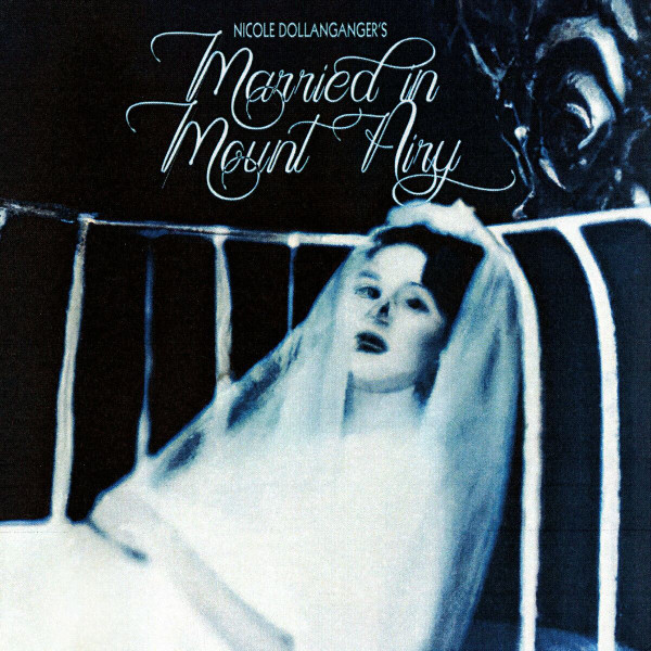 Nicole Dollanganger - Married in Mount Airy (2023)