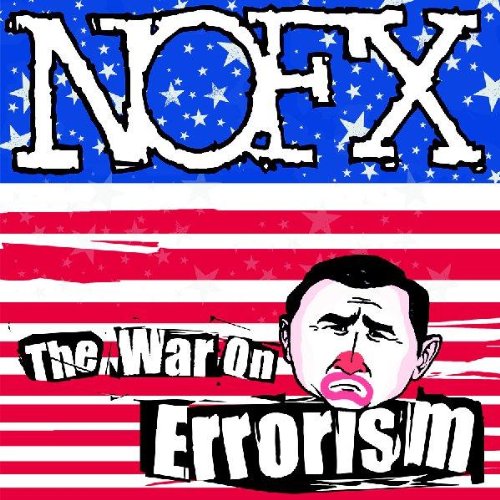NOFX - The War On Errorism (2003)