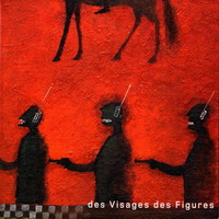 Noir Desir - des Visages des Figures (2001)