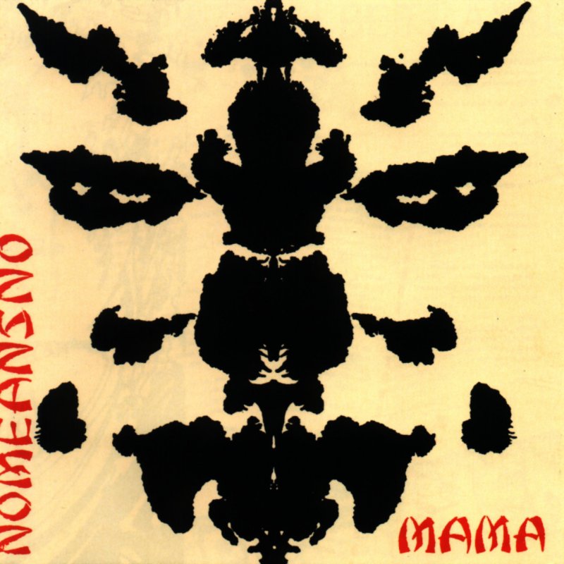 Nomeansno - Mama (1982)