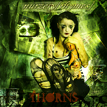 Nurzery [Rhymes] - Thorns (2008)