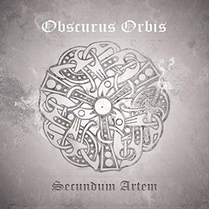 Obscurus Orbis - Secundum Artem (2016)