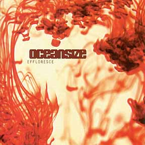 Oceansize - Effloresce (2003)