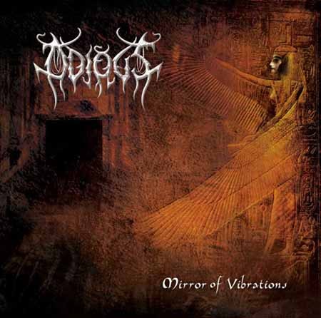 Odious - Mirror Of Vibrations (2007)