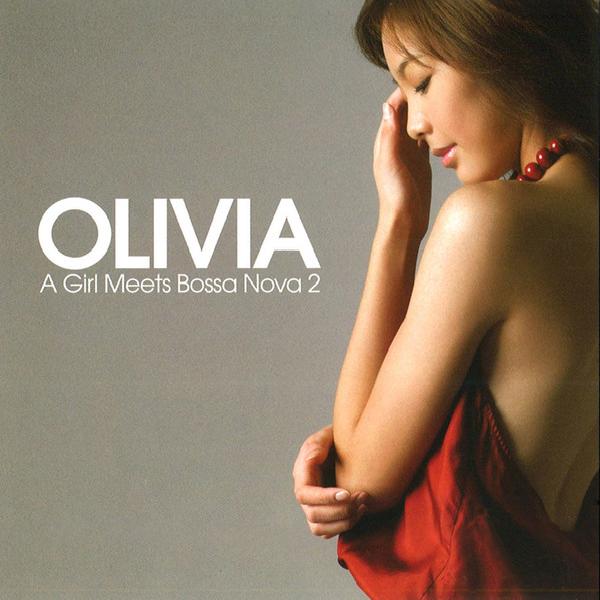 Olivia Ong - A Girl Meets Bossanova 2 (2006)