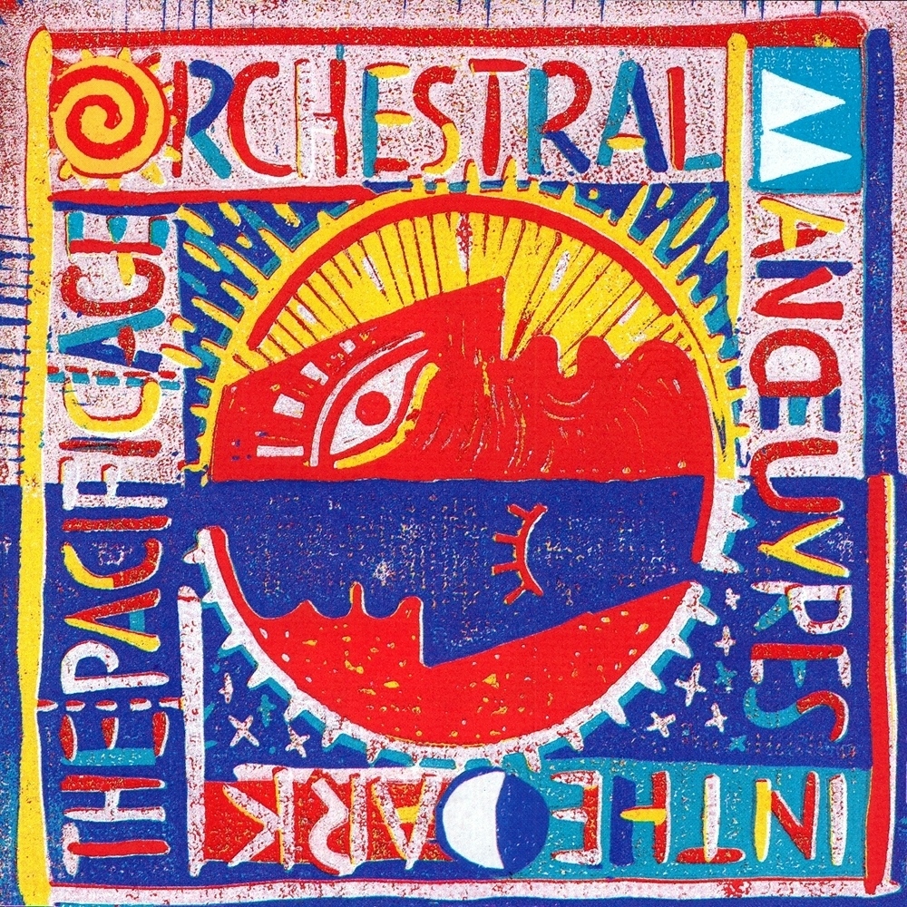 Orchestral Manoeuvres In The Dark - The Pacific Age (1986)