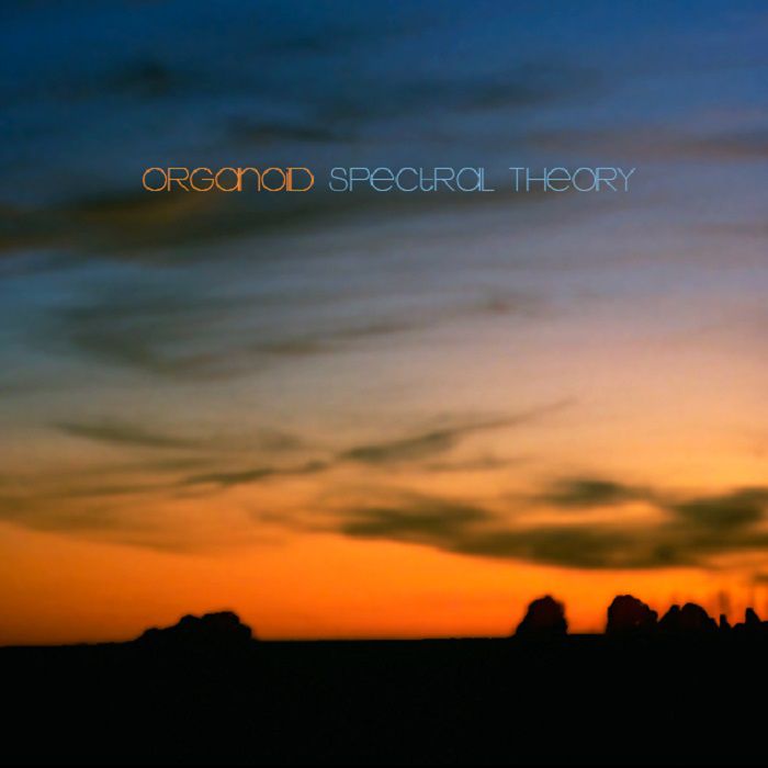 Organoid - Spectral Theory (2015)