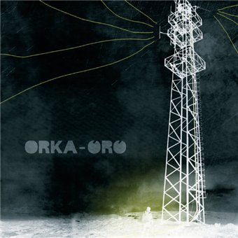 Orka - &#211;r&#243; (2011)