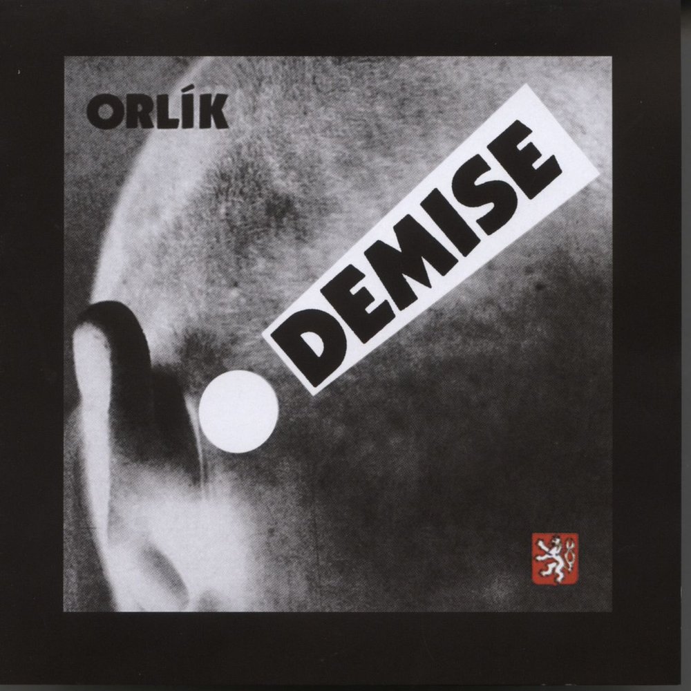 Orlík - Demise! (1991)