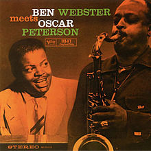 Oscar Peterson & Ben Webster - Ben Webster Meets Oscar Peterson (1959)