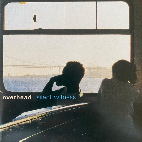 Overhead - Silent Witness (2002)