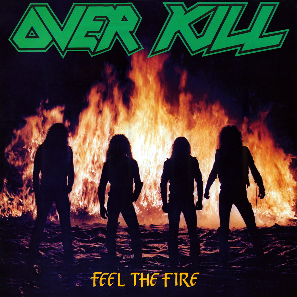 Overkill - Feel The Fire (1985)