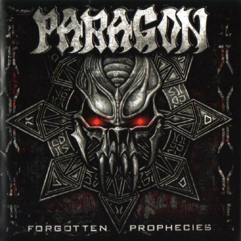 Paragon - Forgotten Prophecies (2007)