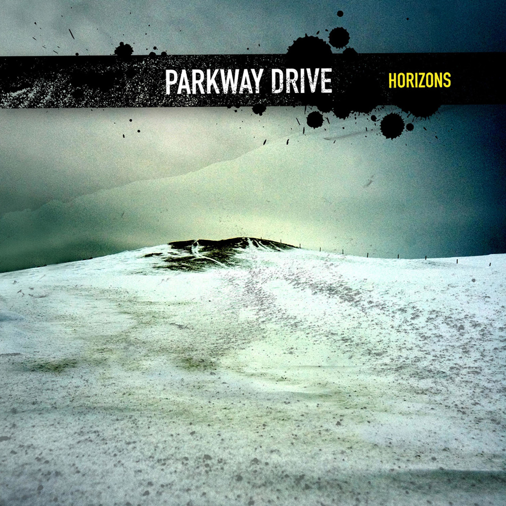 Parkway Drive - Horizons (2007)