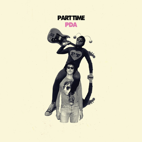 Part Time - PDA (2013)