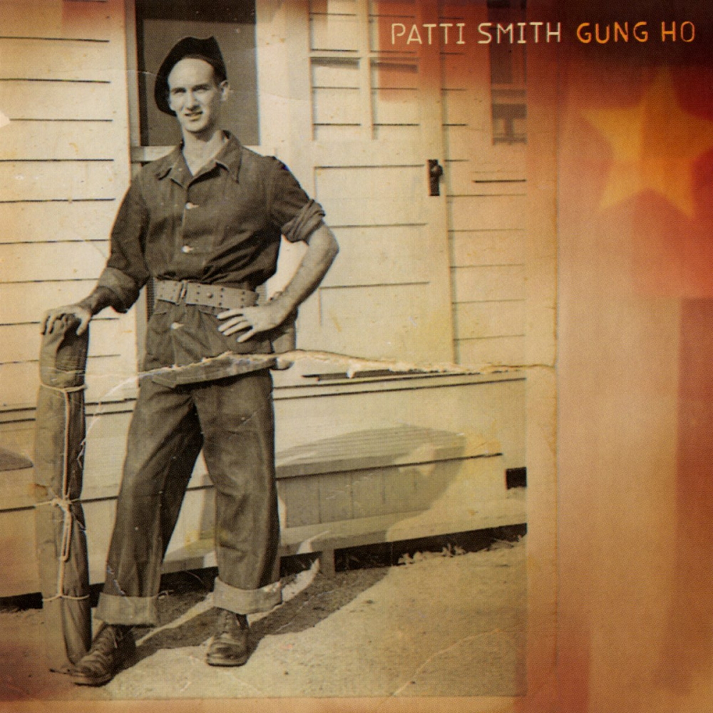 Patti Smith - Gung Ho (2000)