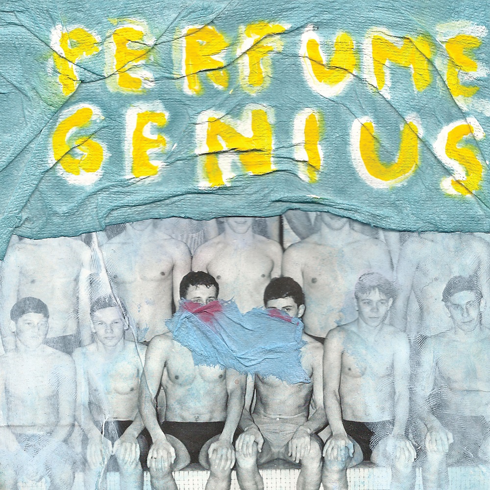 Perfume Genius - Put Your Back N 2 It (2012)