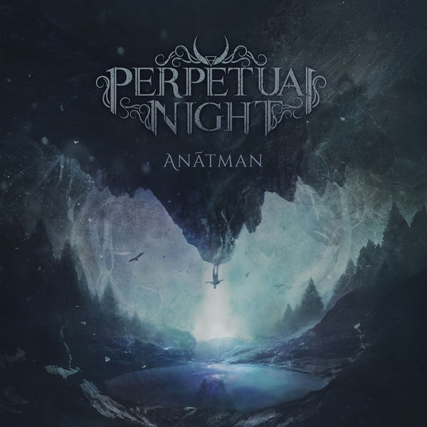 Perpetual Night - Anâtman (2018)