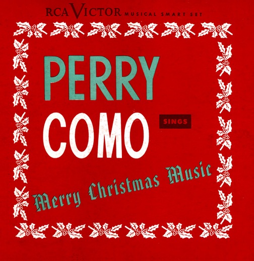 Perry Como - Merry Christmas Music (1947)