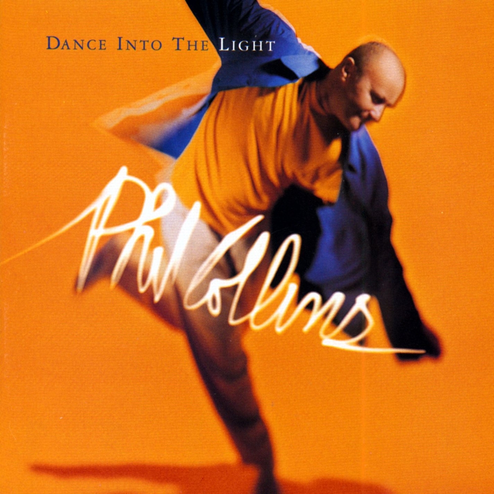 Phil Collins - Dance Into The Light (1996)