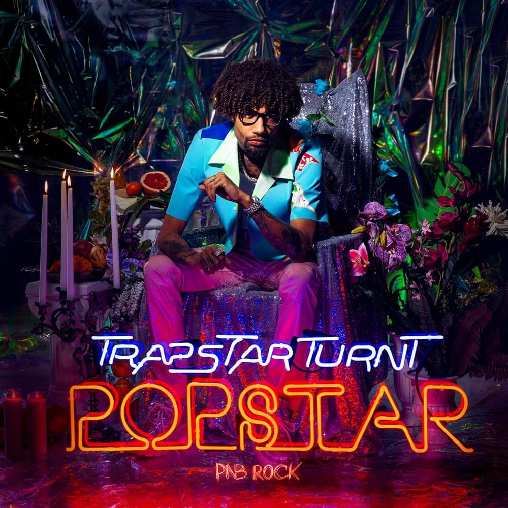 PnB Rock - TrapStar Turnt PopStar (2019)