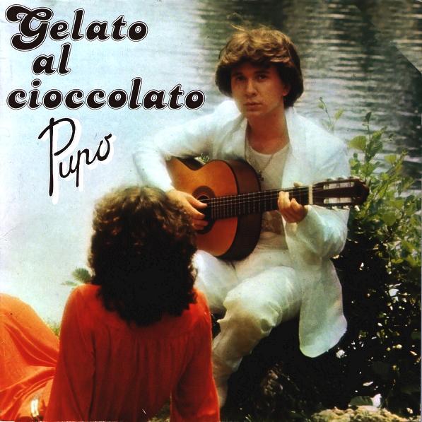 Pupo - Gelato Al Cioccolato (1979)