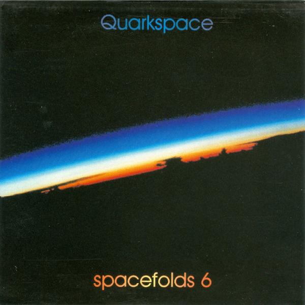 Quarkspace - Spacefolds 6 (2000)