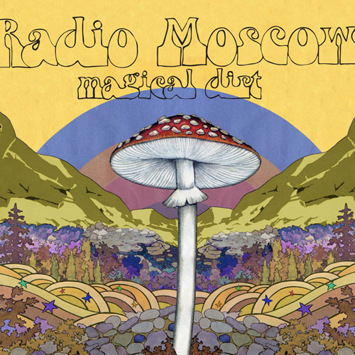 Radio Moscow - Magical Dirt (2014)