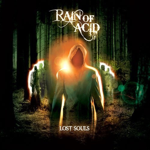 Rain Of Acid - Lost Souls (2011)