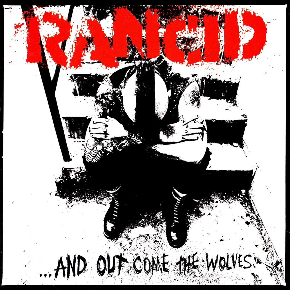 Rancid - ...And Out Come The Wolves (1995)