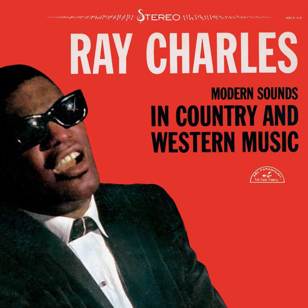 Ray Charles - Modern Sounds In Country And Western Music (1962)