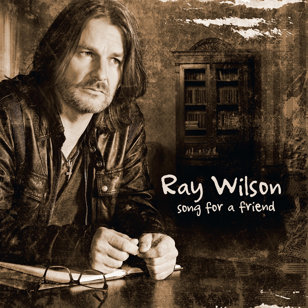 Ray Wilson - Song For A Friend (2016)