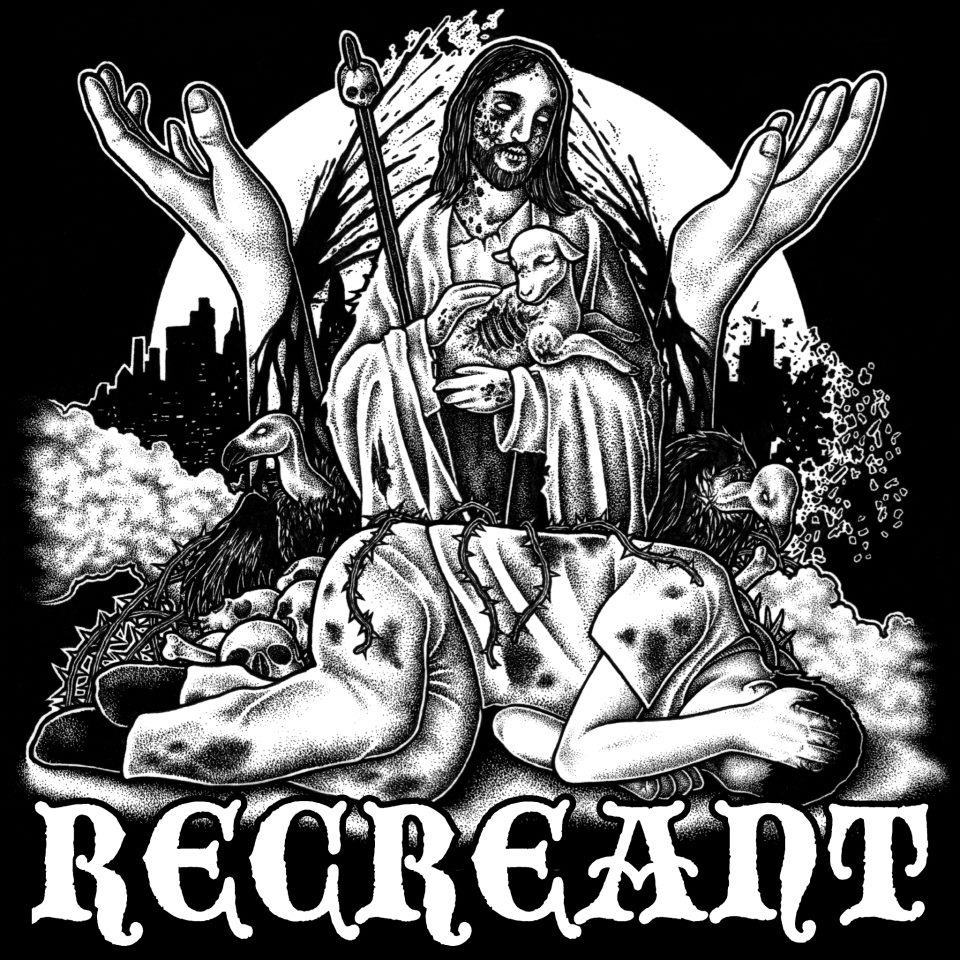 Recreant - Recreant (2012)