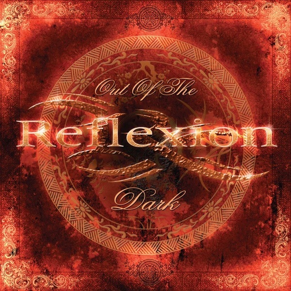Reflexion - Out Of The Dark (2006)
