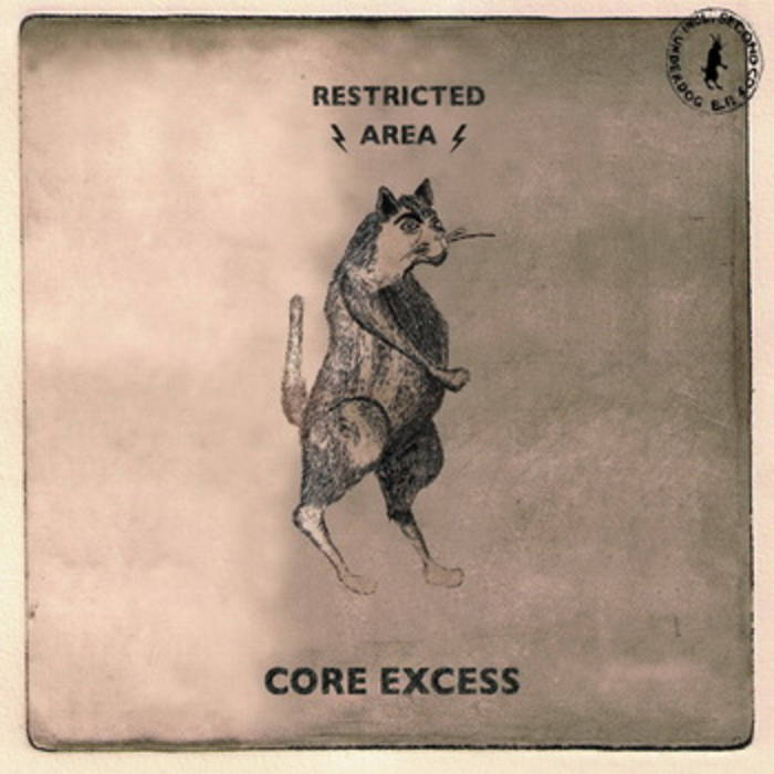 Restricted Area - Core Excess (2011)