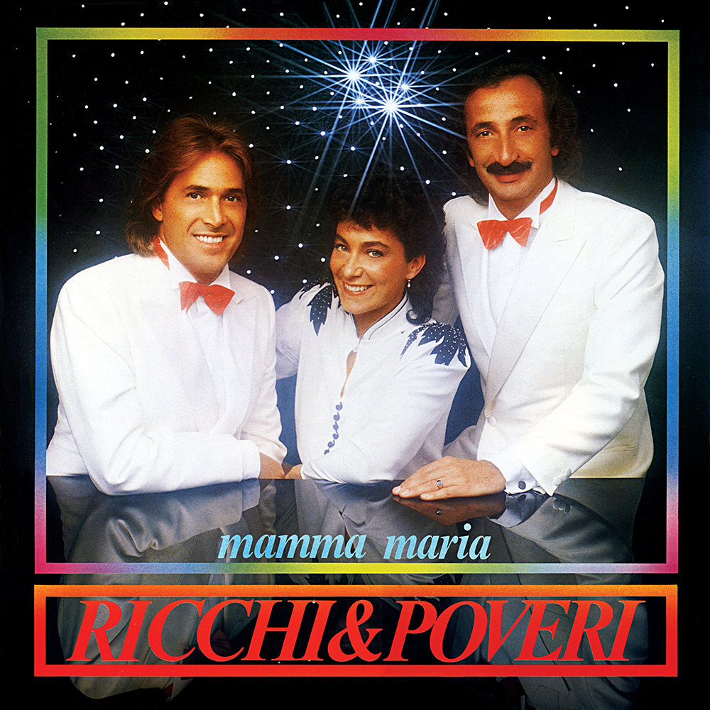 Ricchi E Poveri - Mamma Maria (1982)