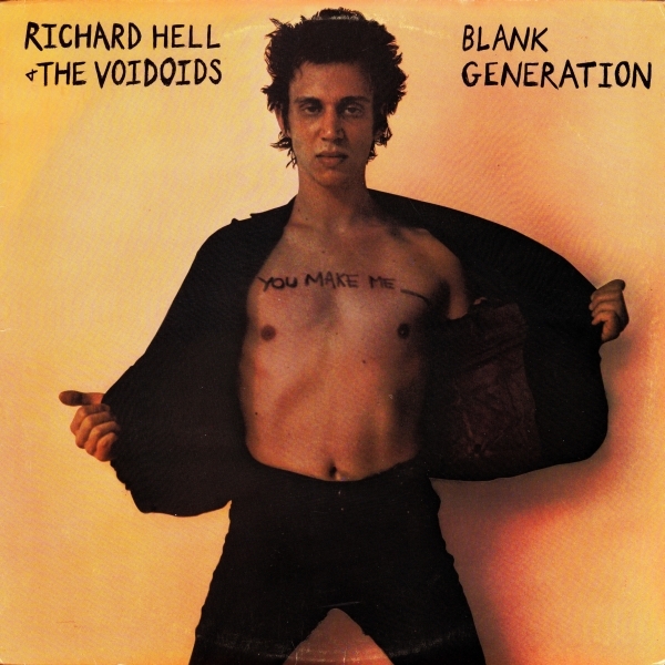 Richard Hell And The Voidoids - Blank Generation (1977)