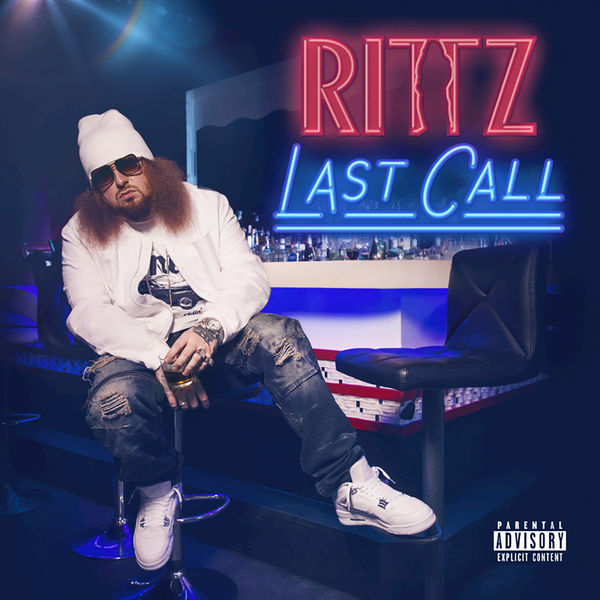Rittz - Last Call (2017)
