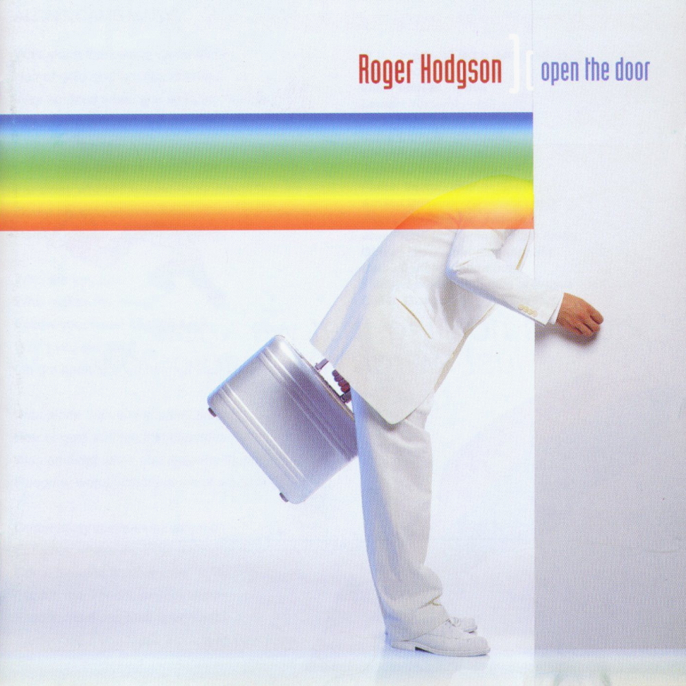 Roger Hodgson - Open the Door (2000)